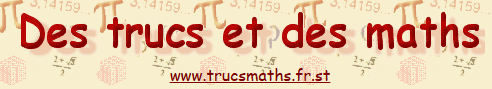 des trucs et des maths